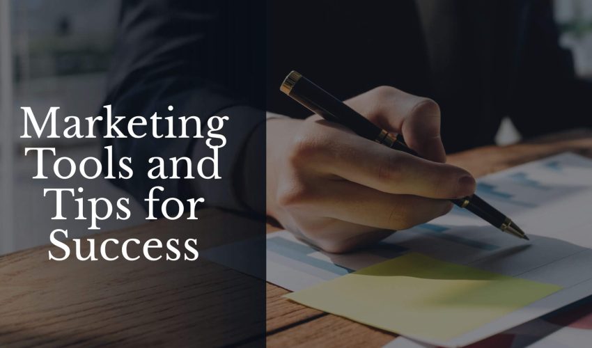 Marketing Tools and Tips for Success (1)