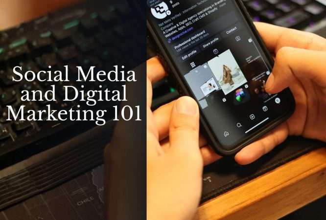 Social Media and Digital Marketing 101 (1)
